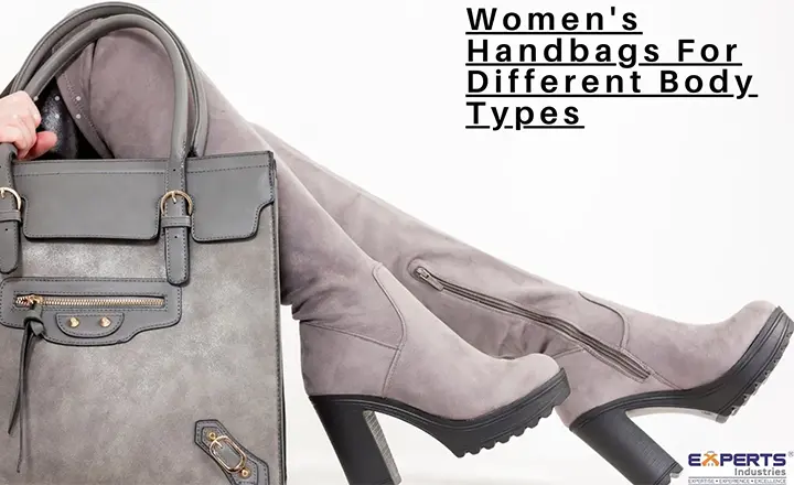 Women Handbags For Different Body Types